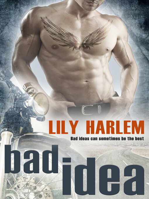 Title details for Bad Idea by Lily Harlem - Available